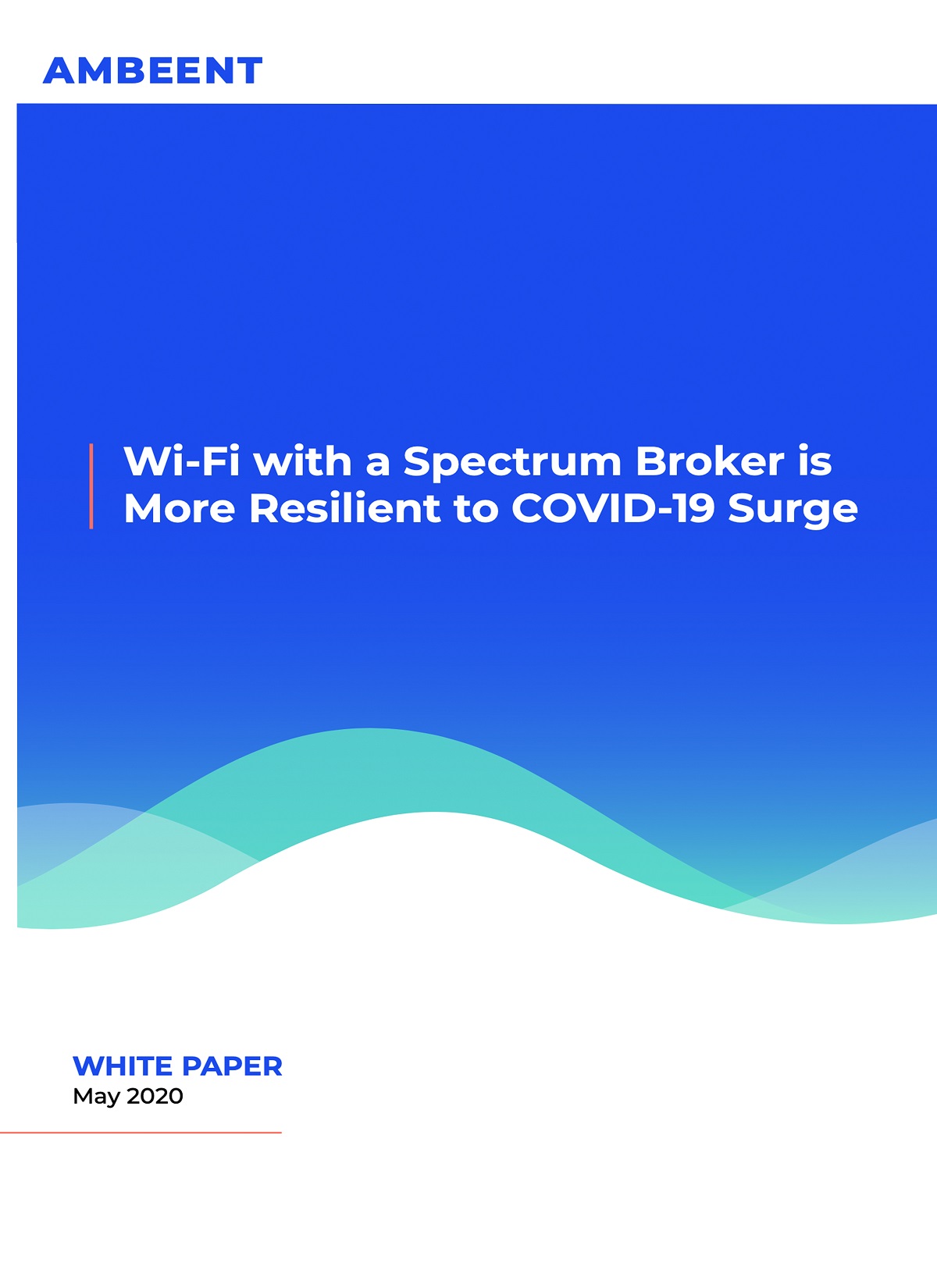 Wi Fi with a Spectrum Broker is More Resilient to COVID 19 Surge N
